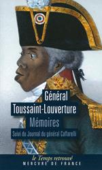 Mémoires écrits par lui-même pouvant servir à l'histoire de sa vie. Suivi du Journal du général Caffarelli