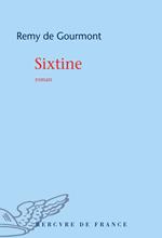 Sixtine. Roman de la vie cérébrale