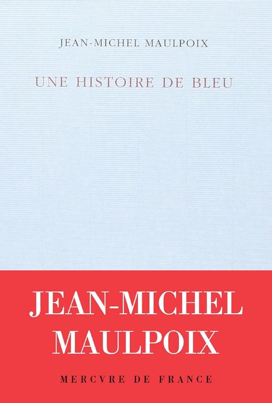 Une histoire de bleu