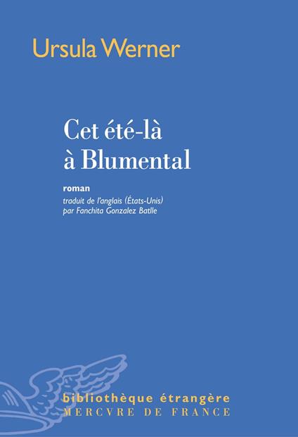 Cet été-là à Blumental