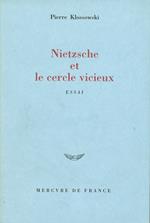 Nietzsche et le cercle vicieux