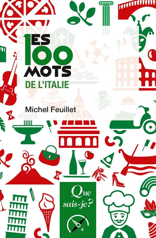 Les 100 mots de l'Italie