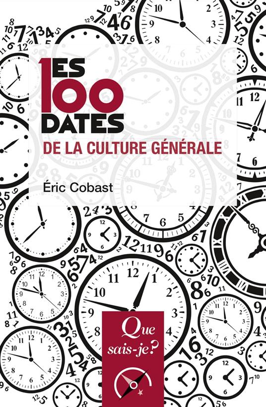 Les 100 dates de la culture générale