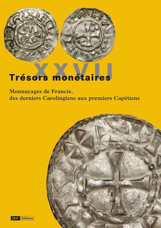 Trésors monétaires XXVII