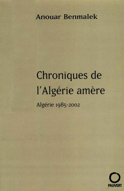 Chroniques de l'Algérie amère