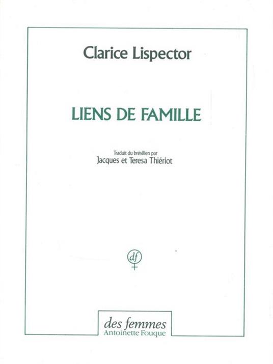 Liens de famille - Clarice Lispector - 3