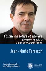 Chimie du solide et énergie. Exemples et avenir d'une science millénaire