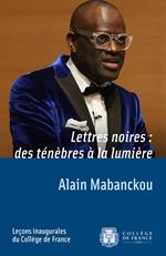 Lettres noires : des ténèbres à la lumière