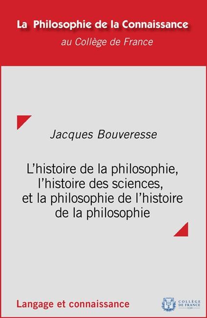 L'histoire de la philosophie, l'histoire des sciences et la philosophie de l'histoire de la philosophie