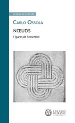 Noeuds. Figures de l'essentiel