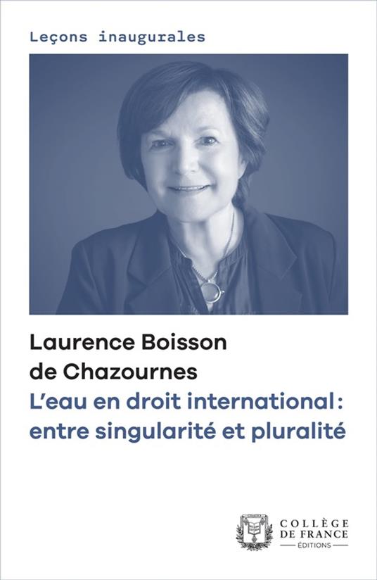 L'eau en droit international : entre singularité et pluralité