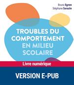 Troubles du comportement en milieu scolaire EPUB