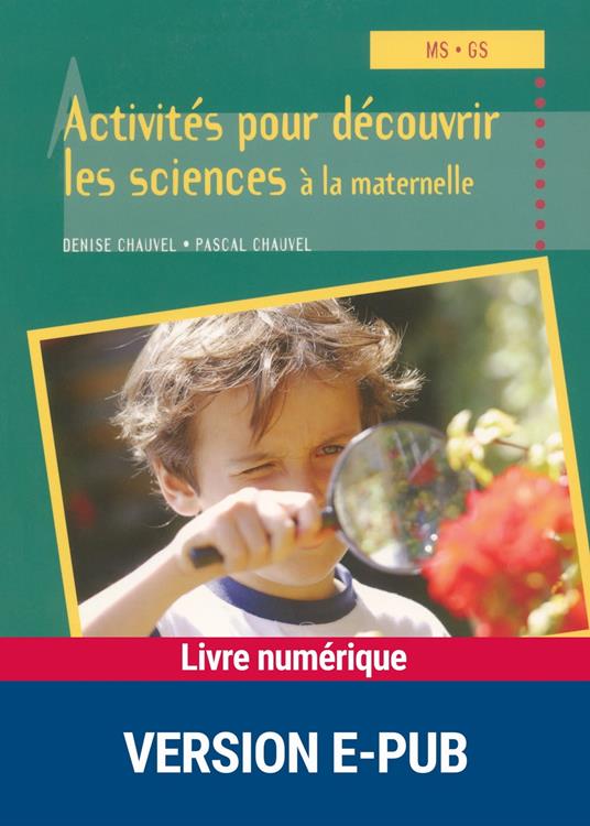 Activités pour découvrir les sciences à la maternelle EPUB