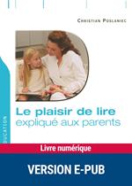 Le plaisir de lire expliqué aux parents