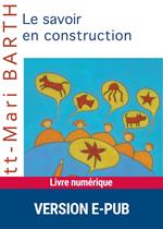 Le savoir en construction