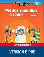 Petites comédies à jouer - tome 2