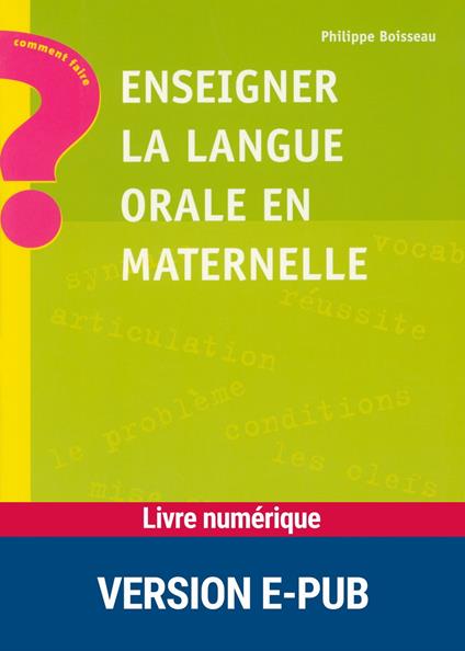 EPUB Enseigner la langue orale en maternelle