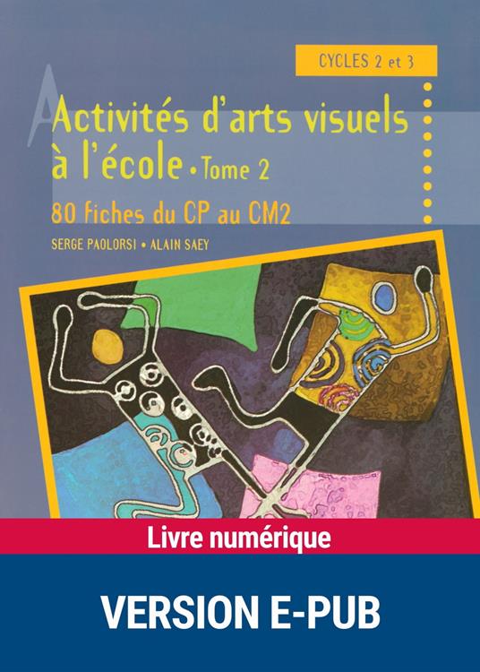 EPUB Activités d'arts visuels tome 2