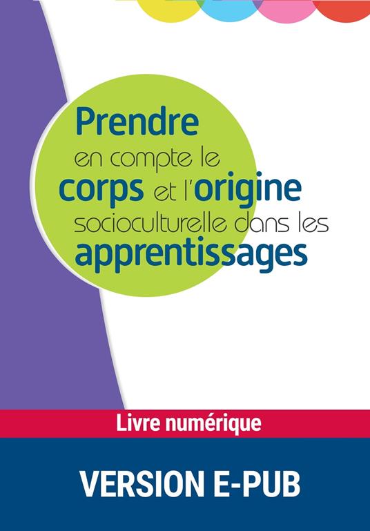 Prendre en compte le corps et l'origine socioculturelle dans les apprentissages