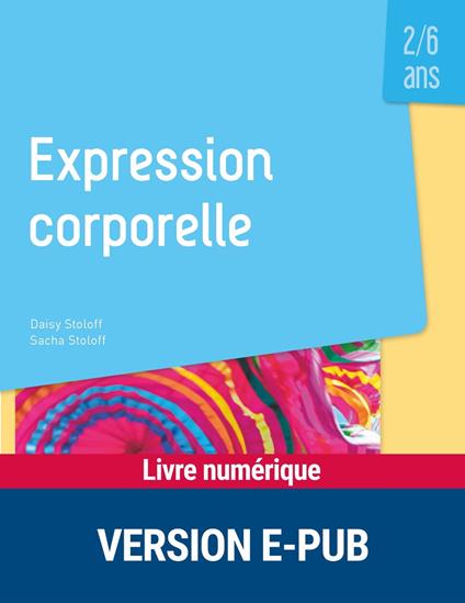 Expression corporelle 2/6 ans