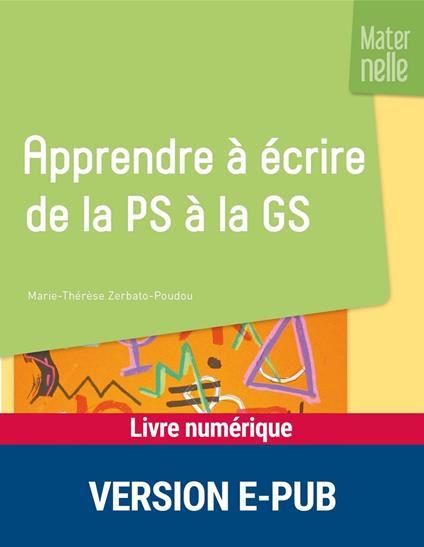 Apprendre à écrire de la PS à la GS