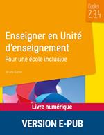 Enseigner en Unité d'enseignement - Pour une école inclusive