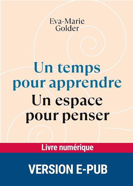 Un temps pour apprendre - Un espace pour penser