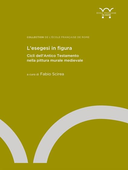 L'esegesi in figura - Collectif,Fabio Scirea - ebook