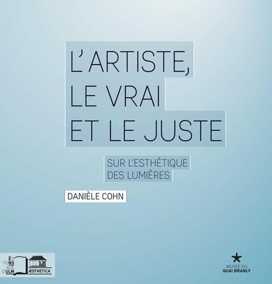 L'Artiste, le vrai et le juste