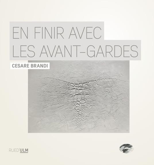 En finir avec les avant-gardes