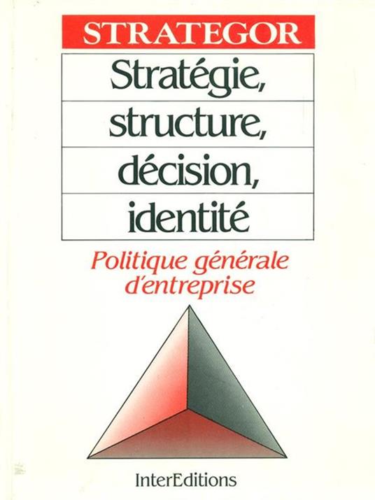 Strategor Strategie, structure, decision, identité - copertina