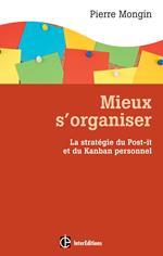 Mieux s'organiser.