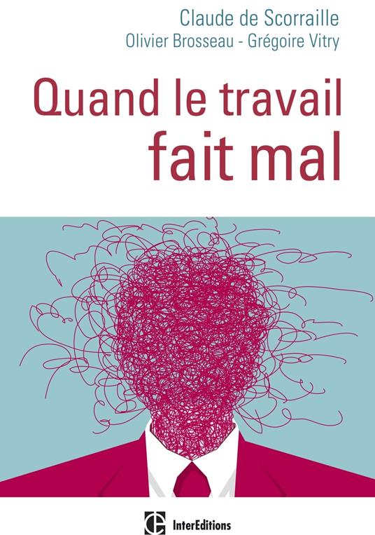 Quand le travail fait mal