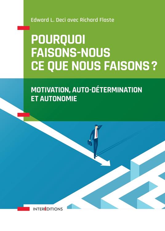 Pourquoi faisons-nous ce que nous faisons ?