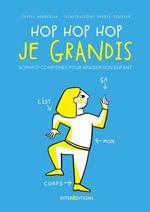 Hop Hop hop je grandis - Le livre de sophro-comptines