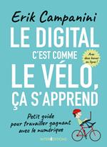 Le digital, c'est comme le vélo, ça s'apprend