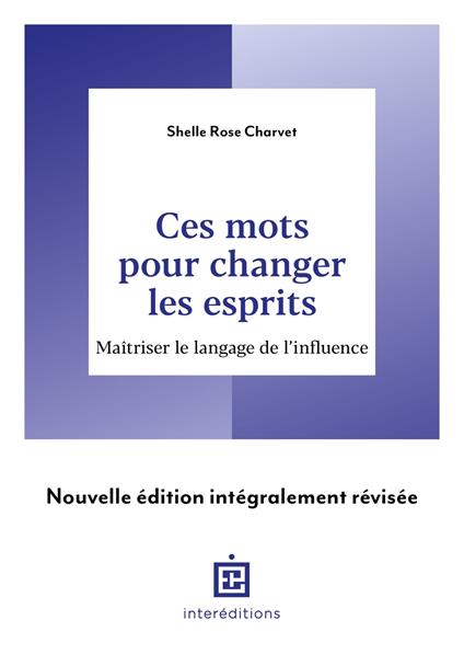 Ces mots pour changer les esprits - 2e éd.