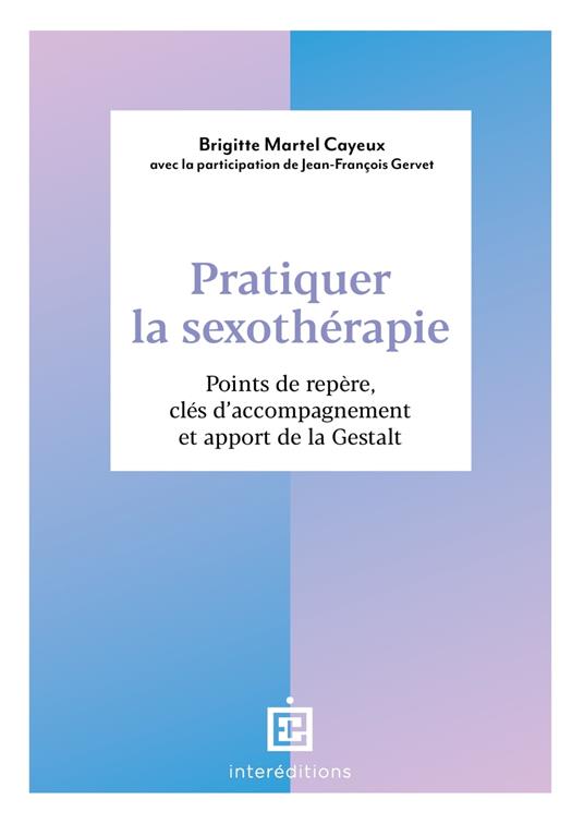 Pratiquer la sexothérapie