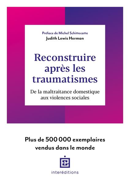 Reconstruire après les traumatismes