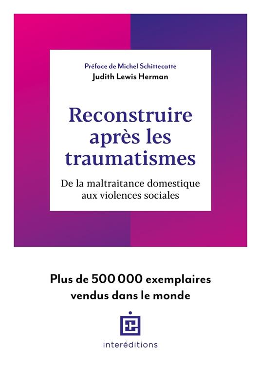 Reconstruire après les traumatismes