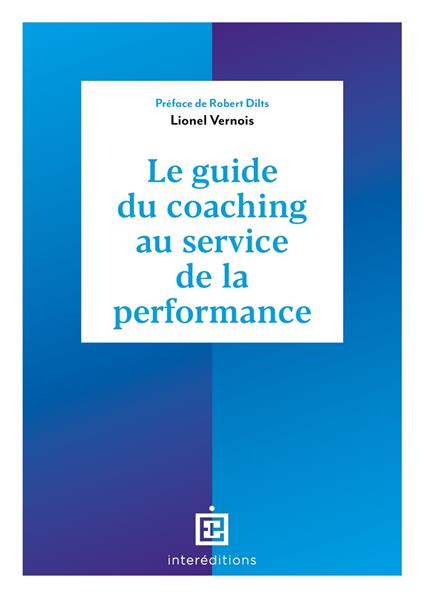 Le guide du coaching au service de la performance - 5e éd.