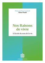 Nos raisons de vivre