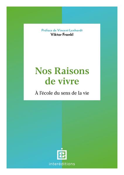 Nos raisons de vivre