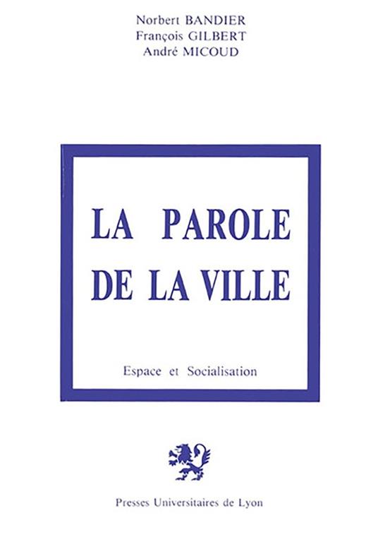 La Parole de la ville