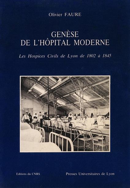 Genèse de l'hôpital moderne