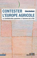 Contester l'Europe agricole