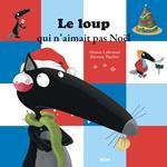 Le Loup qui n'aimait pas Noël