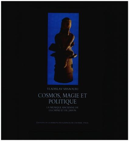 Cosmos, magie et politique