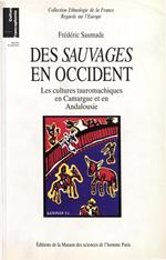 Des sauvages en Occident