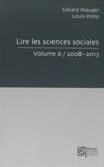 Lire les sciences sociales. Volume 6/2008-2013